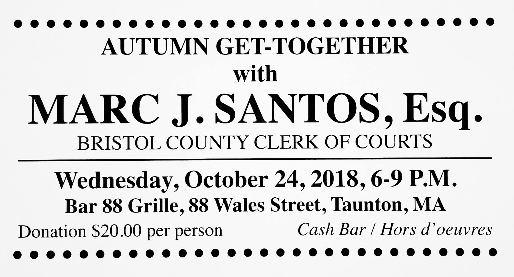 Autumn Get Together With Marc J Santos Bristol County Clerk Of